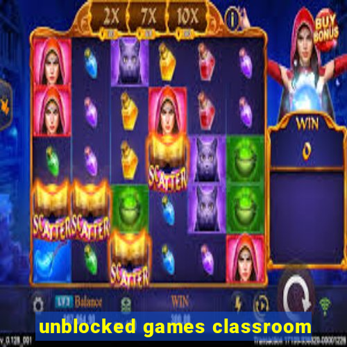 unblocked games classroom